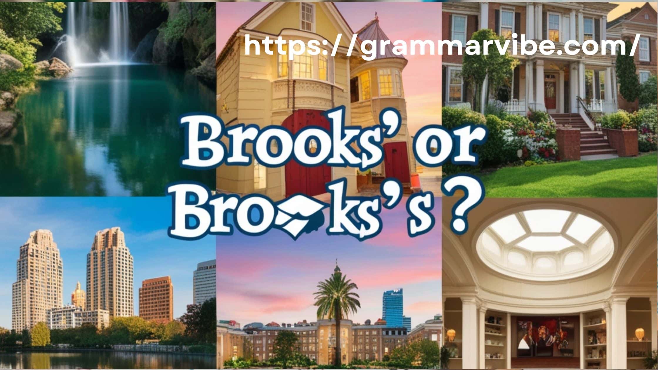 Brooks’ or Brooks’s