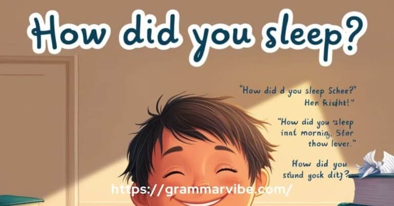 15 Other Ways to Say “How Did You Sleep?”