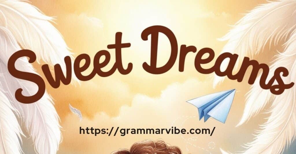 15 Other Ways to Say “Sweet Dreams”