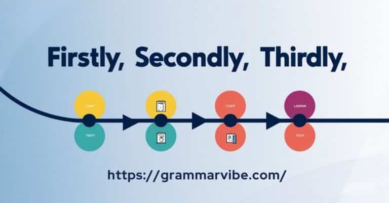 Other Ways to Say “Firstly, Secondly, Thirdly”