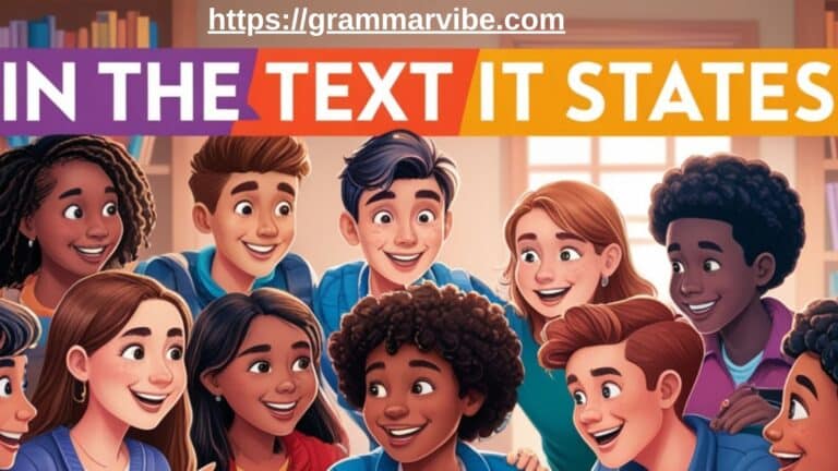 15 Other Ways to Say “In the Text It States”