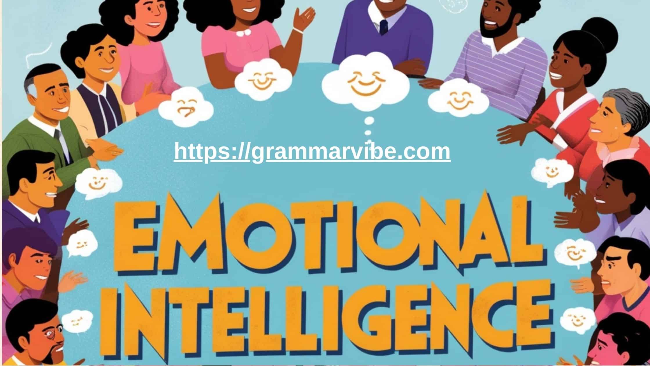 "Emotional Intelligence"