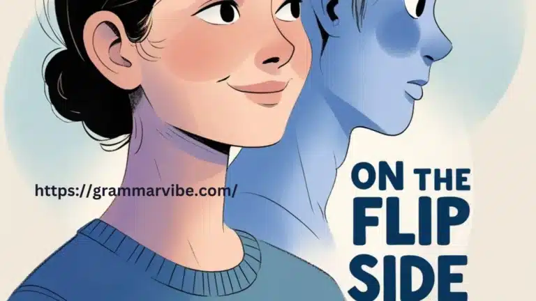 17 Formal Synonyms for “On the Flip Side”
