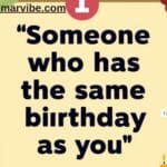 15 Other Ways to Say “Someone Who Has the Same Birthday as You”